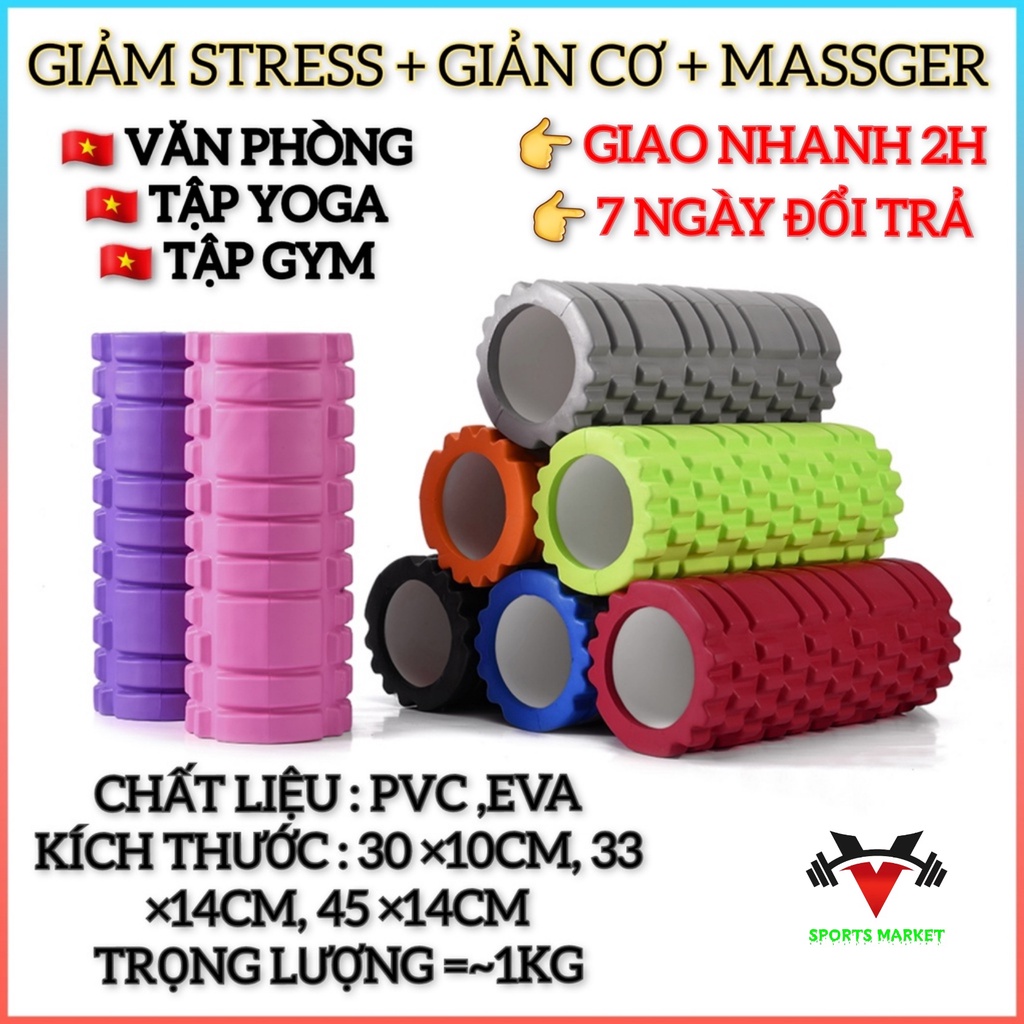 Con lăn Yoga Massage Cao Cấp ,Foam Roller, Ống Trụ Lăn Xốp Thể Thao Giãn Cơ Có Gai Giúp Giảm Đau Sau Khi Tập Luyện.