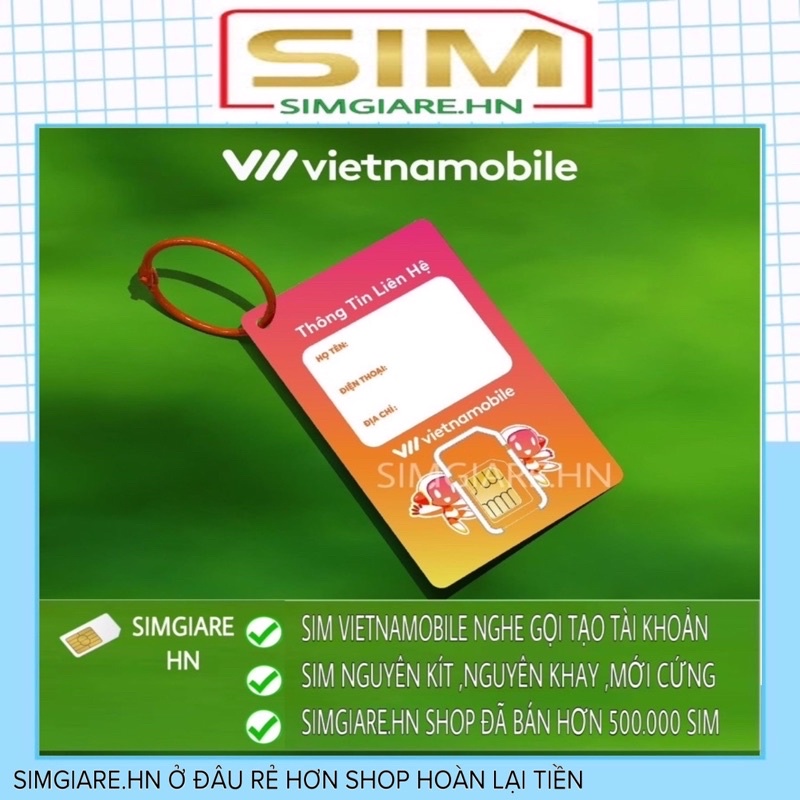 [ Bảo Hành Sim Mới Cứng ] Sim Vietnamobile tạo fb,shope,Zal,se,lad,mmo... Nghe gọi vào mạng