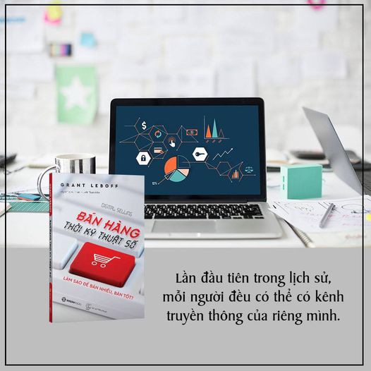 SÁCH: Bán hàng thời kỹ thuật số (Digital Selling) - Tác giả: Grant Leboff