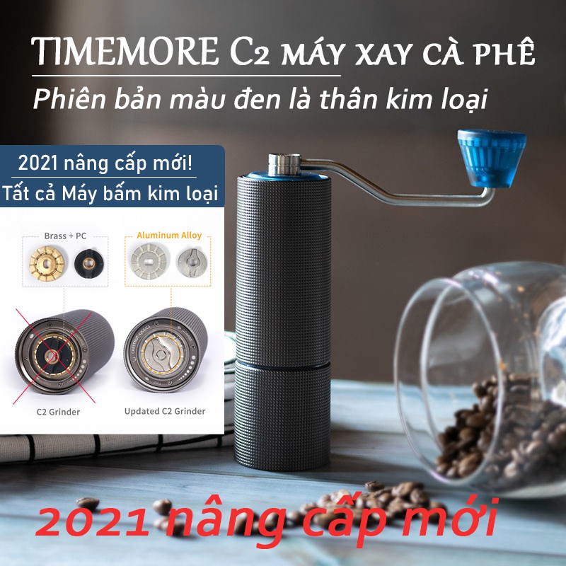 Máy xay cà phê cầm tay Timemore Lite C2 phiên bản nâng cấp chất lượng cao