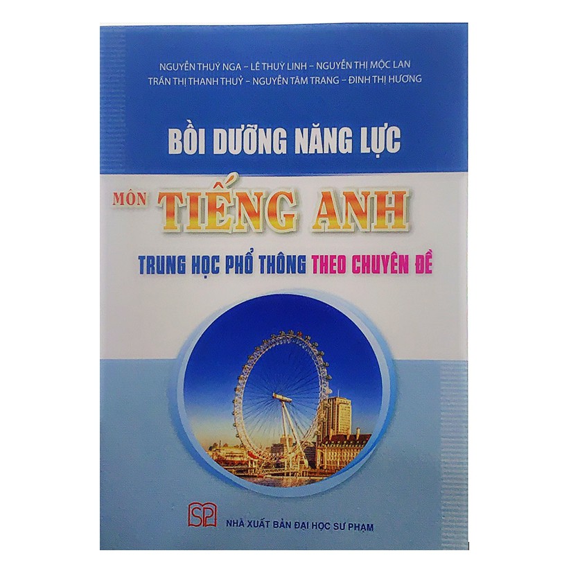 Sách - Bồi dưỡng năng lực môn Tiếng Anh trung học phổ thông theo chủ đề