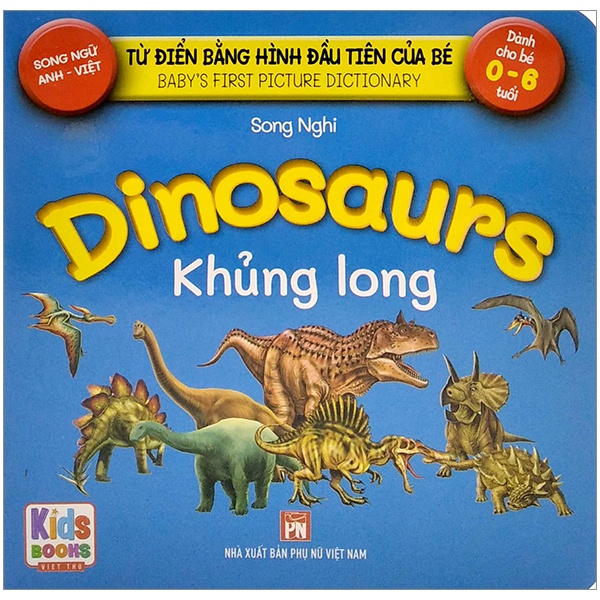Sách Từ Điển Bằng Hình Đầu Tiên Của Bé - Baby'S First Picture Dictionary - Dinosaurs - Khủng Long