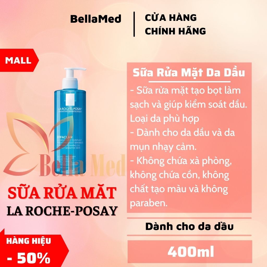 Sữa Rửa Mặt Tạo Bọt La Roche Posay Effaclar Cho Da Dầu Nhạy Cảm 400ml