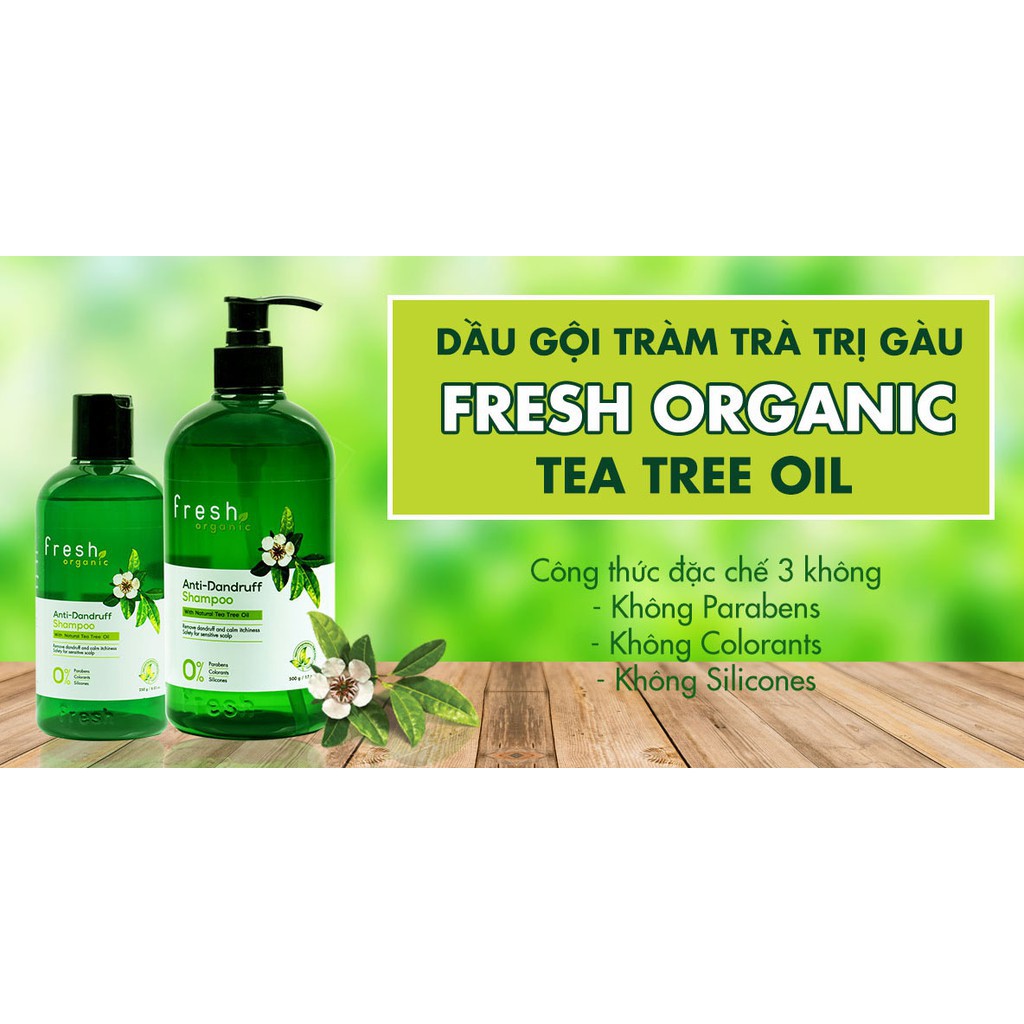 Dầu gội ngăn gàu Tea Tree Fresh Organic Anti-dandruff shampoo 500g