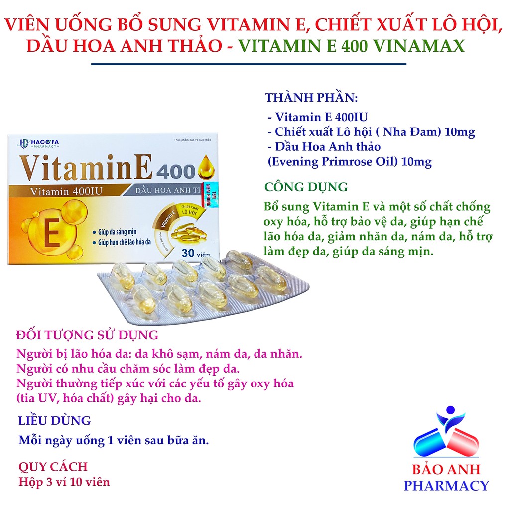 Viên dưỡng da, làm đẹp, chống lão hóa, giảm nám, sạm da, bổ sung Vitamin E, Nha đam, Dầu Hoa anh thảo –VITAMIN E 400 VNM