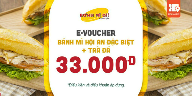 E-Voucher Bánh Mì Ơi bánh mì Hội An đặc biệt + Trà đá