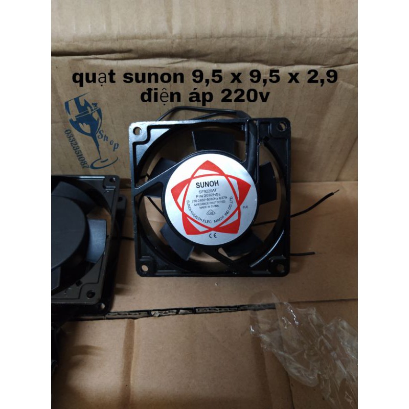 quạt Sunon 220v kích thước 9.5 x 9,5 x 2,9