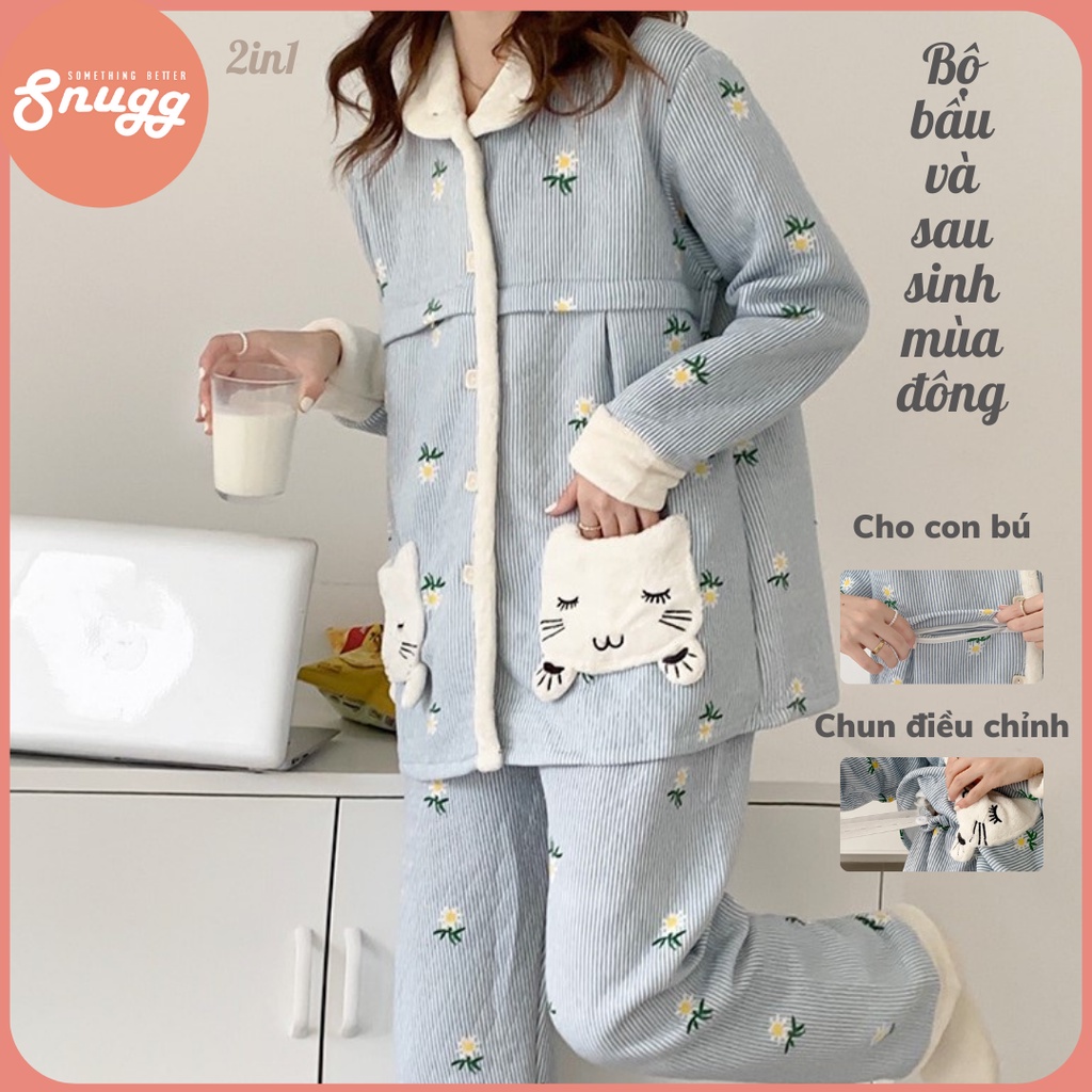 (40-70kg) Bộ đồ ngủ bầu và sau sinh cho con bú chần bông túi mèo- Đông 2021 Snugg Việt SNU2100