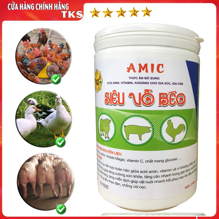 AMIC SIÊU VỖ BÉO: Nở Mông, Bung Đùi, Trổ Mã Đẹp, Bật Cựa - Lon 1kg