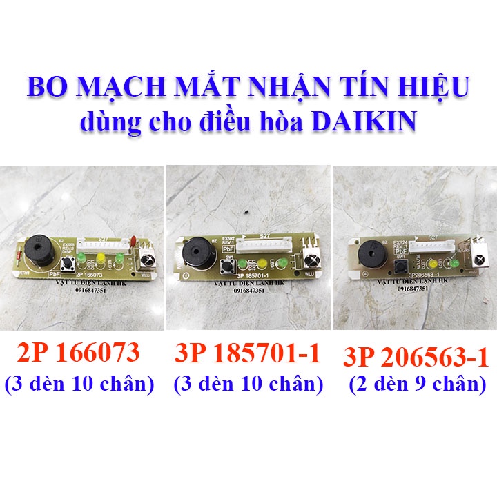 Bo mạch mắt nhận dùng cho điều hòa DAIKIN 2P 166073 / 3P 185701-1 / 3P 206563-1 Vỉ tín hiệu máy lạnh Broad