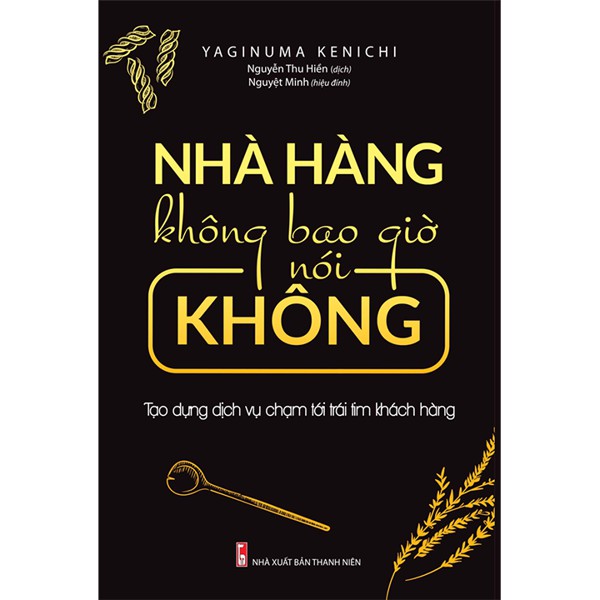 Sách: Nhà Hàng Không Bao Giờ Nói Không