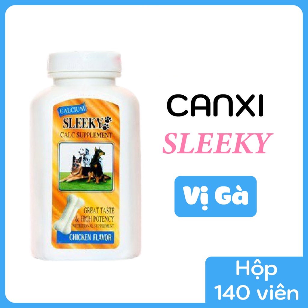 Viên bổ sung canxi cho Chó SLEEKY Calc Supplement Hộp 140 viên Xuất xứ Thái Lan Giúp xương chắc khỏe, Tăng sức đề kháng