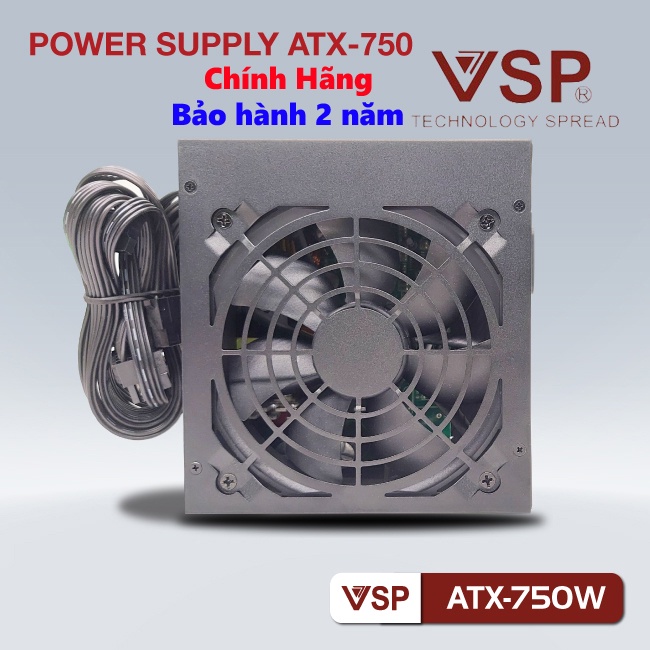 Nguồn máy tính VSP 750w - chính hãng VSP bảo hành 2 năm