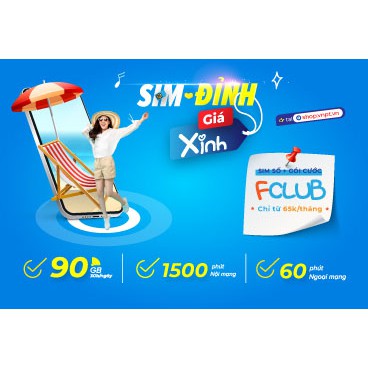 Sim 4G vào mạng nghe gọi miễn phí, gói Fclub Vinaphone, Trọn gói 1 năm, hỗ trợ chọn số theo ý muốn.