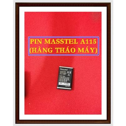 PIN MASSTEL A115(HÀNG THÁO MÁY)