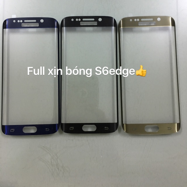 Kính S6edge xịn full bóng