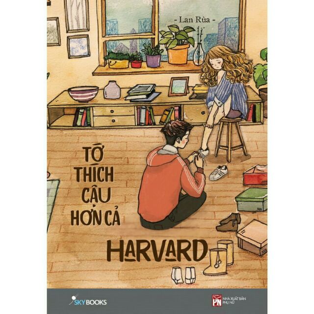 Sách - Tớ thích cậu hơn cả Harvard - Lan Rùa