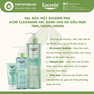 Gel rửa mặt dành cho da dầu mụn Eucerin Pro Acne Cleansing Gel 75ml/200ml/400ml