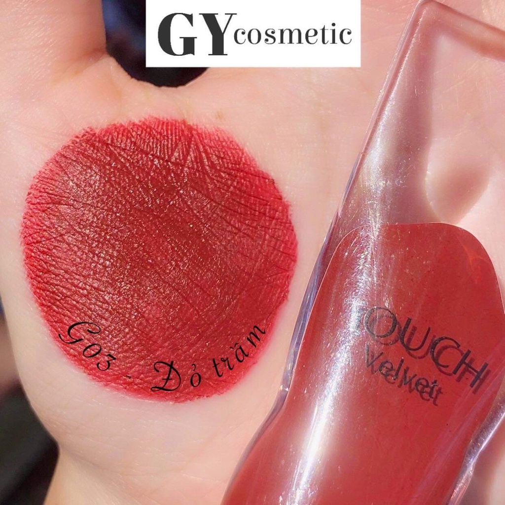 SON KEM LỤA TOUCH VELVET GY TRẦN chính hãng son lì lên màu chuẩn mướt mịn môi