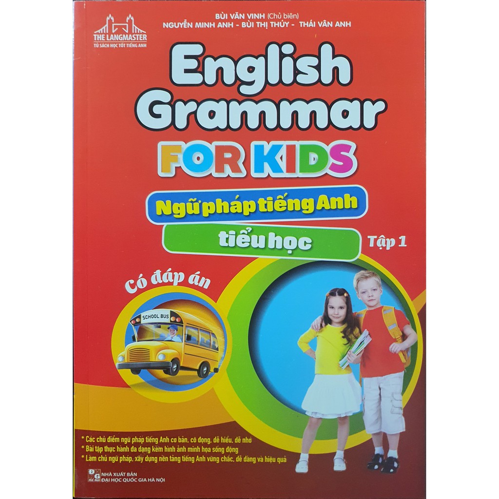 Sách English Grammar For Kids Ngữ Pháp Tiếng Anh Tiểu Học Tập 1 (Có Đáp Án)