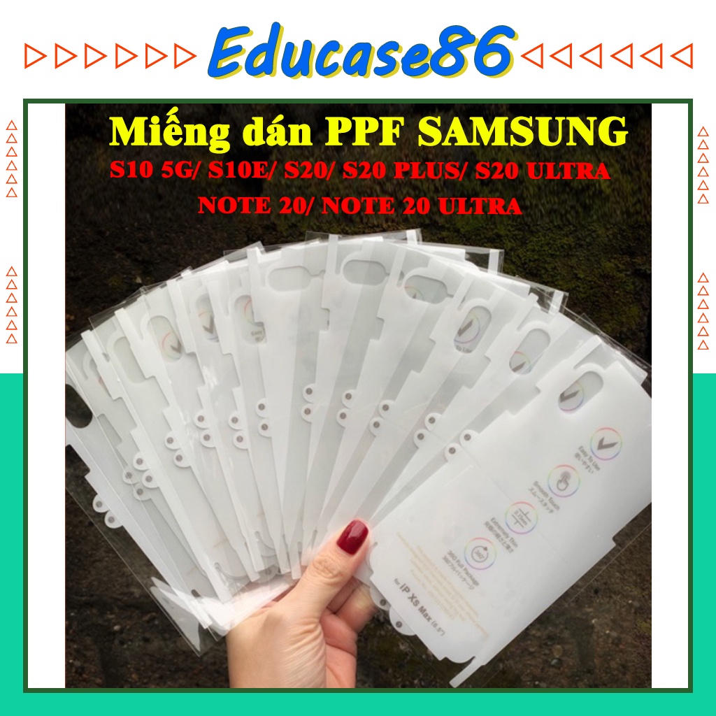 Miếng dán PPF mặt lưng  - SAMSUNG S10 5G/ S10E/ S20/ S20 PLUS/ S20 ULTRA/ NOTE 20/ NOTE 20ULTRA(tặng giấy lau) Educase86