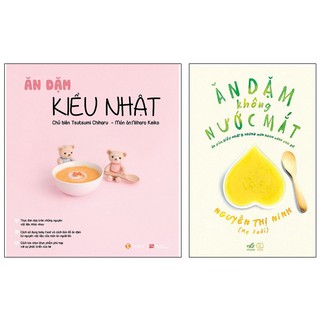 Combo Ăn Dặm Kiểu Nhật + Ăn Dặm Không Nước Mắt