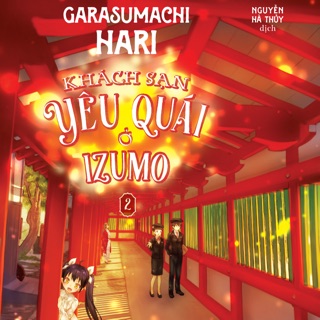 Khách Sạn Yêu Quái Ở Izumo - Tập 2