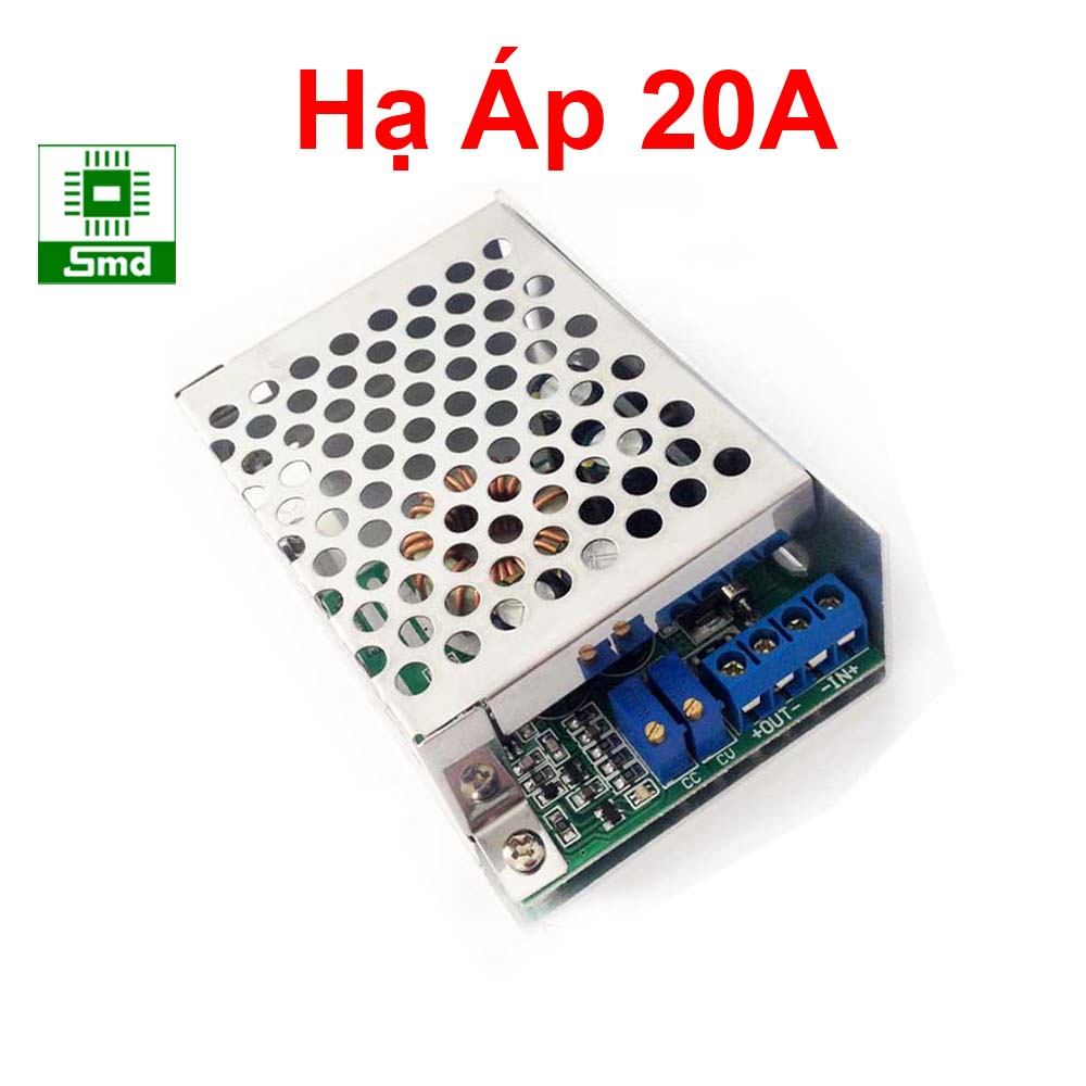 Bộ nguồn hạ áp 20A 10A Chỉnh áp 5V 9V 12V 19V 24V Chỉnh dòng 0 - 10A  đầu vào 7-35V đầu ra chỉnh áp bằng biến trở