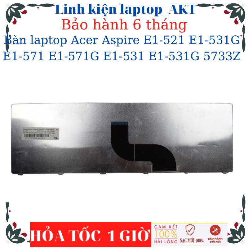 Bàn phím laptop Acer Aspire 5810 E1-521 E1-531G E1-571 E1-571G E1-531 E1-531G 5733Z