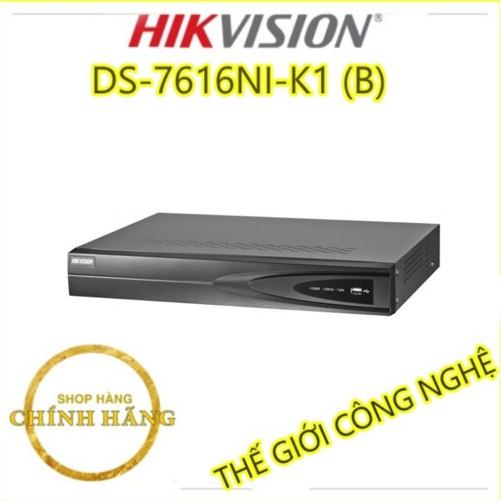 Đầu ghi hình camera IP 16 kênh HIKVISION DS-7616NI-K1 (B)