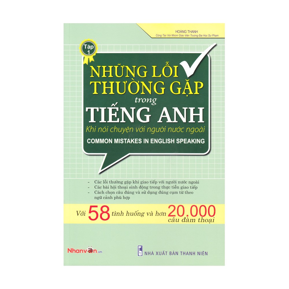 Sách - Những lỗi thường gặp trong tiếng Anh khi nói chuyện với người nước ngoài - Tập 1 - Độc quyền Nhân Văn