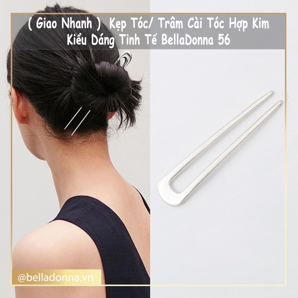 Kẹp Tóc / Trâm Cài Tóc Hợp Kim Kiểu Dáng Tinh Tế BellaDonna 56