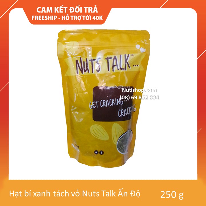 Hạt bí xanh tách vỏ Nuts Talk Ấn Độ 250 g