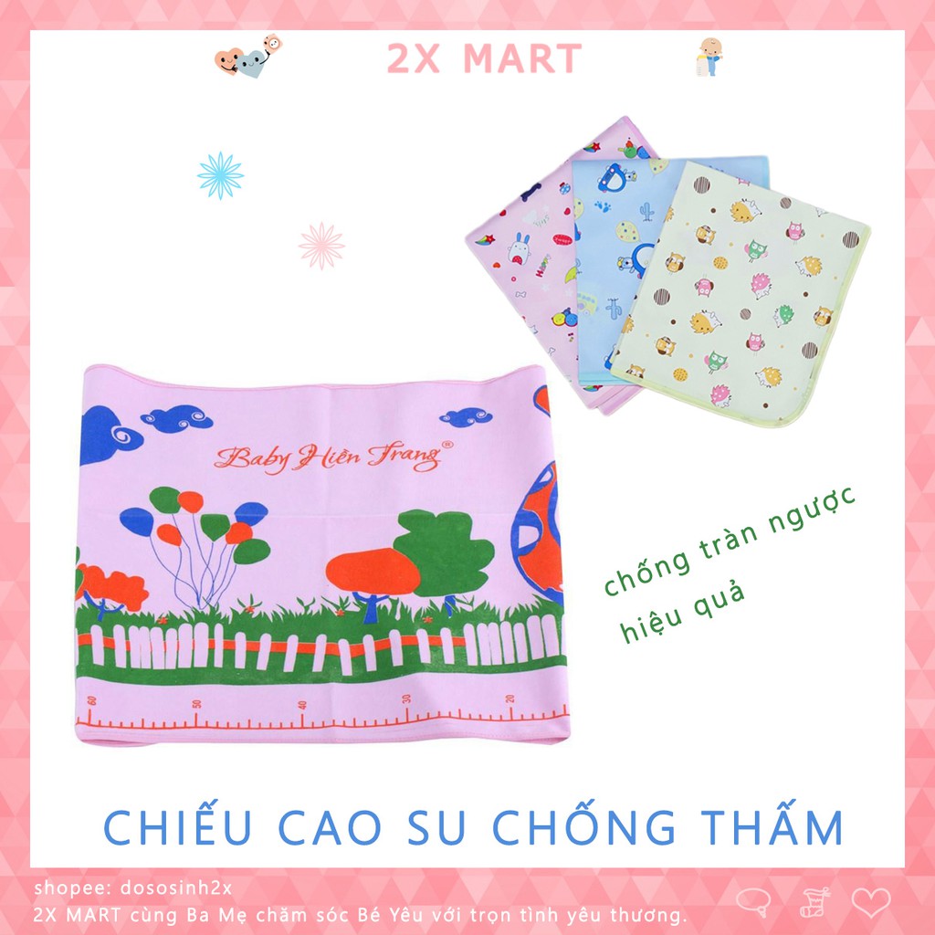 Chiếu lót cao su chống thấm Hiền Trang cho bé. Tấm lót chống tràn ngược