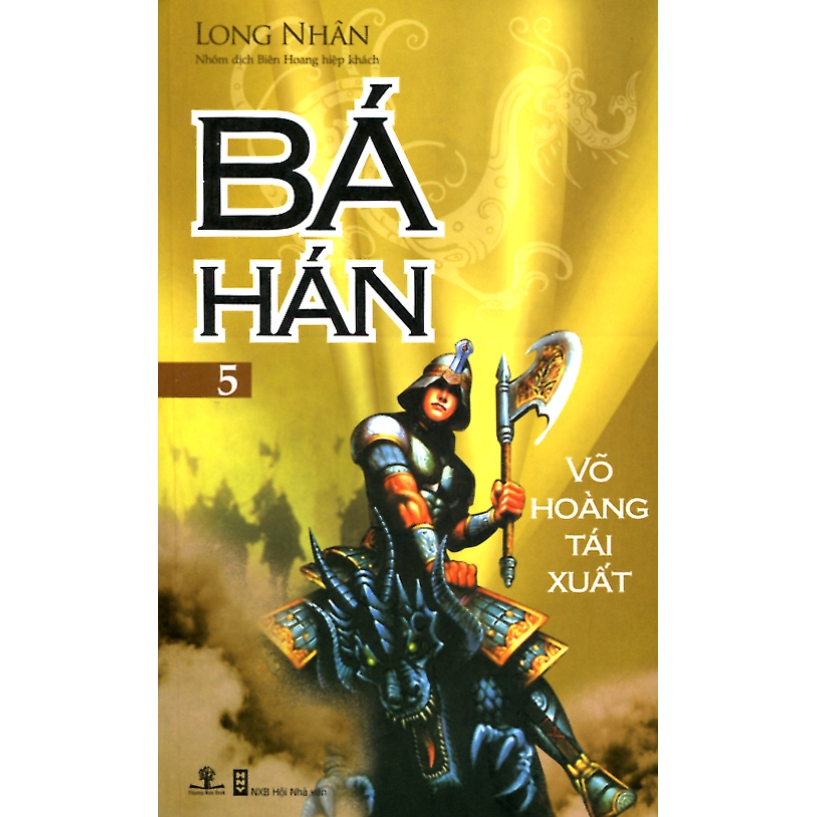 Sách Bá Hán - Võ Hoàng Tái Xuất (Tập 5)