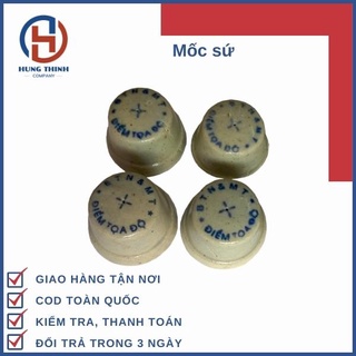 Mốc sứ trắc địa | Mốc sứ đánh dấu
