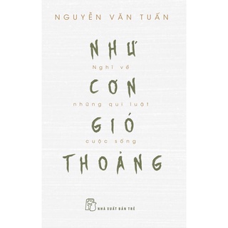 Sách - như cơn gió thoảng - nghĩ về những qui luật cuộc sống