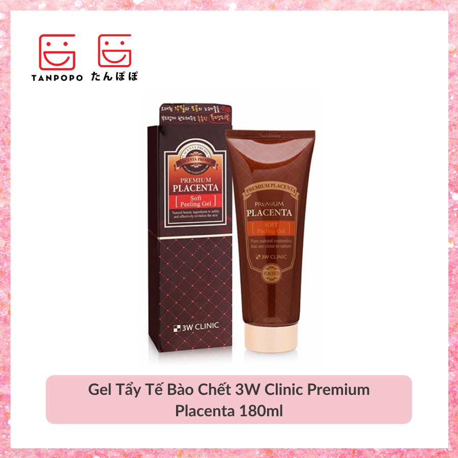 Gel Tẩy Tế Bào Chết 3W Clinic Premium Placenta 180ml