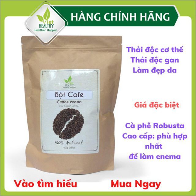 Cà phê hữu cơ Vietheathy thải độc đại tràng Enema ( túi 1kg)