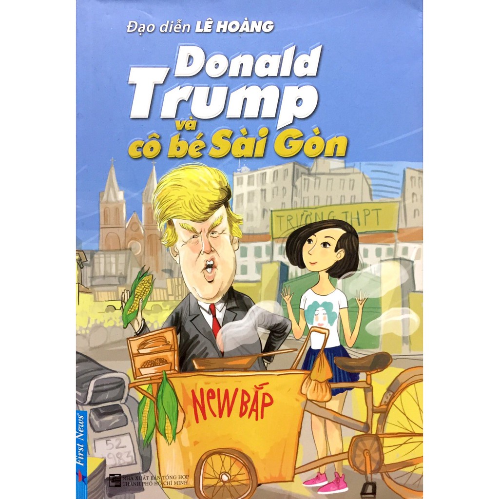 Sách - Combo Donal Trump ( Nghĩ Lớn Để Thành Công + Không Bao Giờ Là Đủ + Donal Trump Và Cô Bé Sài Gòn) - First News Tặn