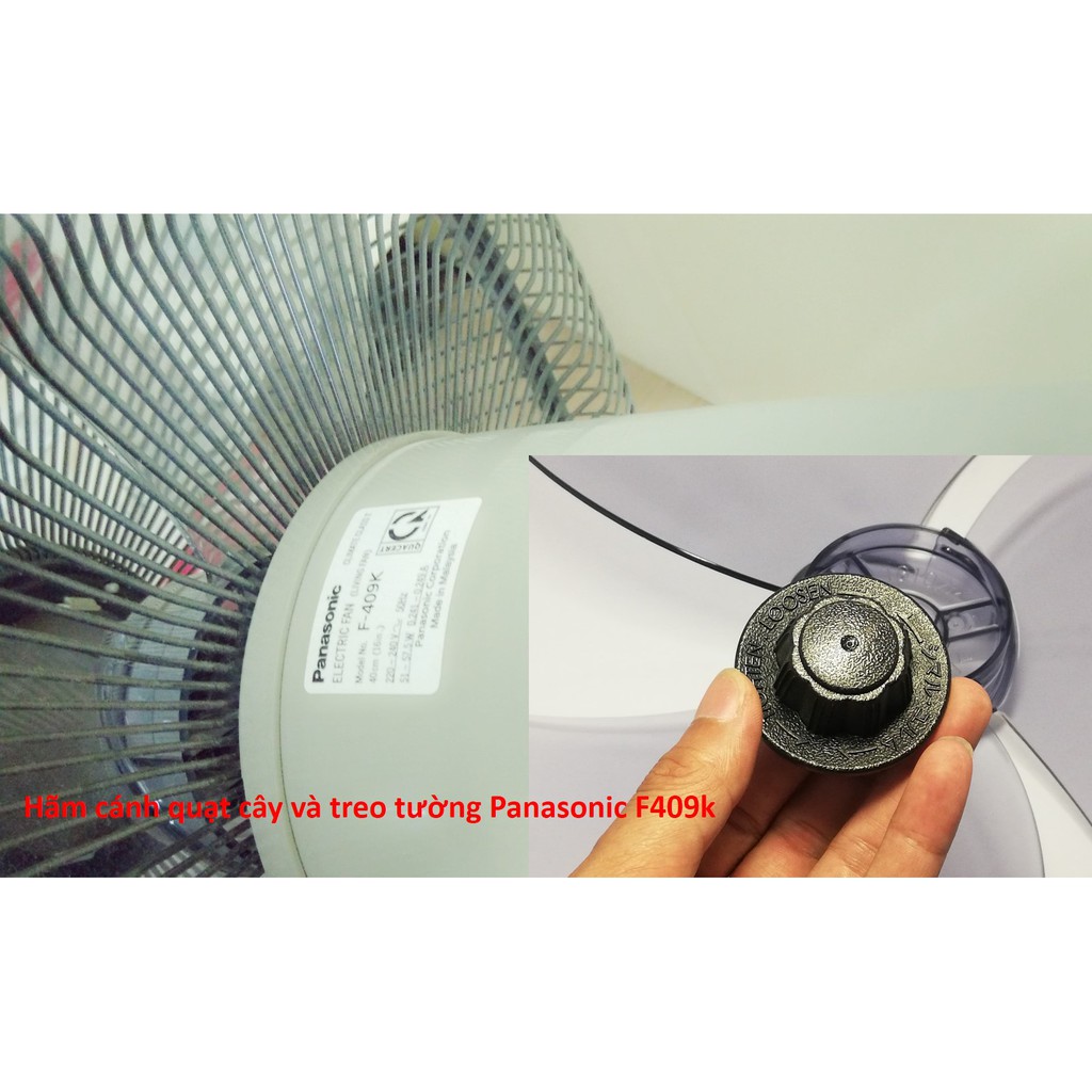Hãm cánh quạt cây, quạt treo tường Panasonic