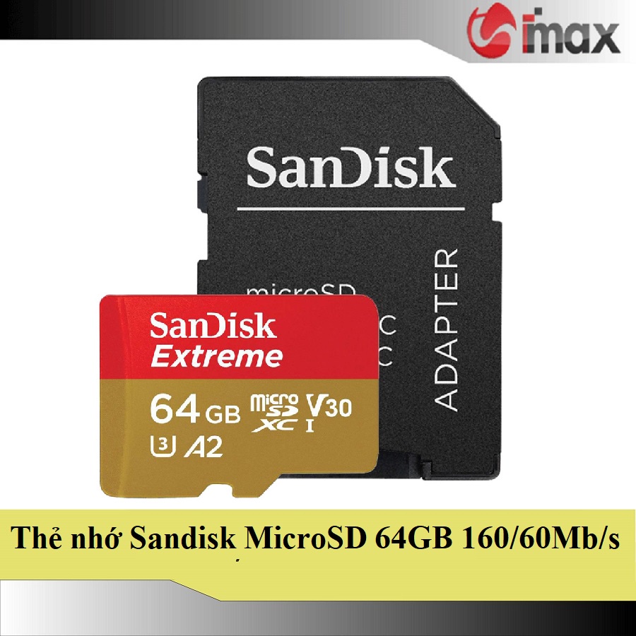 Thẻ nhớ điện thoại Micro SDXC 64GB Extreme 160/60MB/s kèm Adaptor