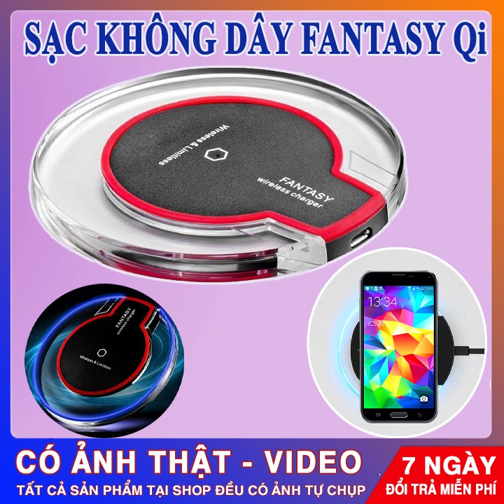 Đế sạc | SẠC KHÔNG DÂY FANTASY CHUẨN Qi CHUYÊN DỤNG | THIẾ KẾ ĐƠN GIẢN - HIỆN ĐẠI | Lỗi 1 Đổi 1 - 38005