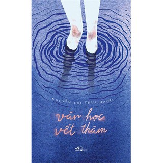Sách - Văn học vết thâm (Bìa cứng)
