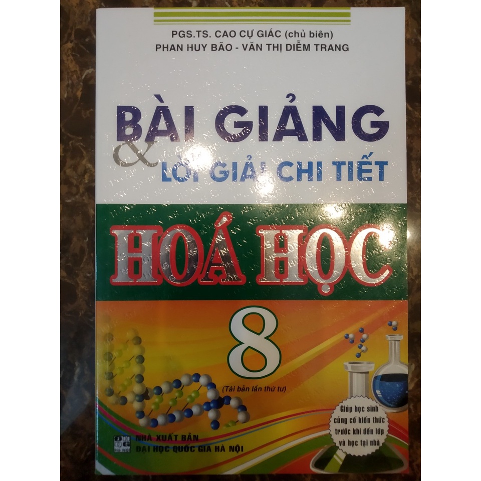 Sách - Bài Giảng Và Lời Giải Chi Tiết Hoá Học 8