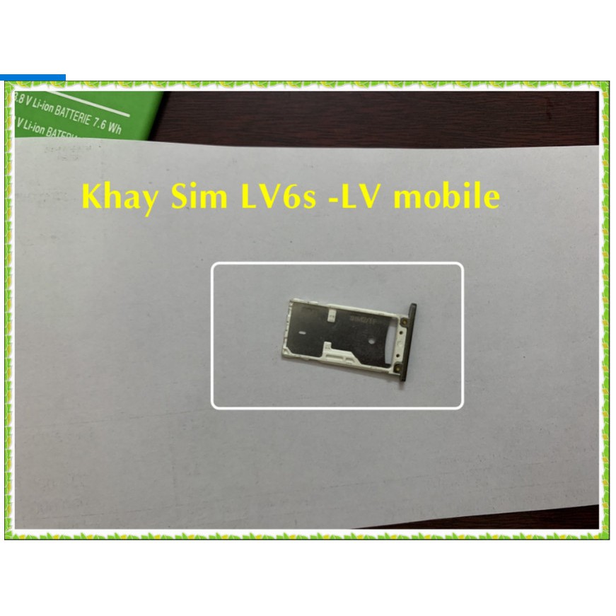 Khay Sim LV6s-LV Mobile