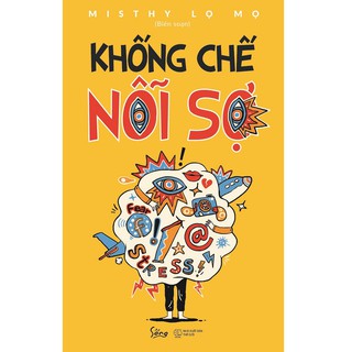 Sách - Khống chế nỗi sợ