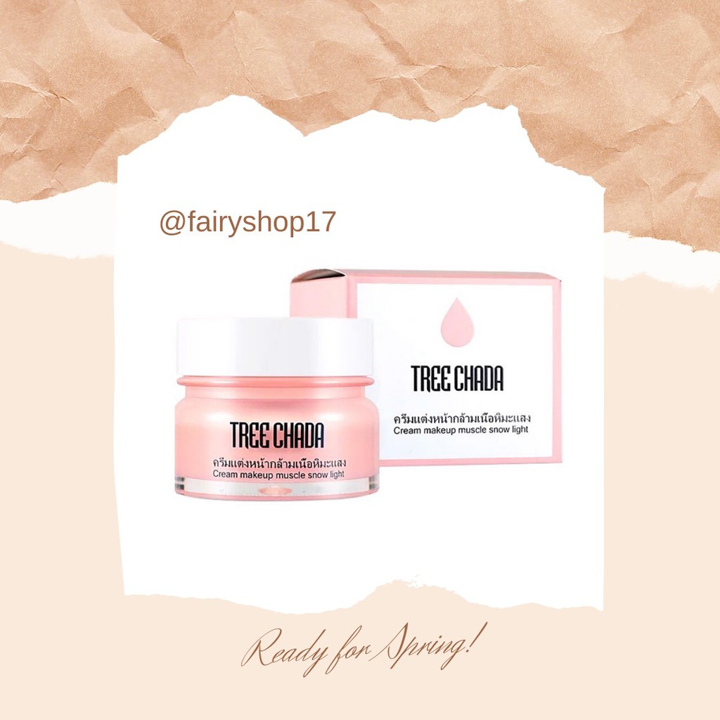[𝓣𝓱𝓮60𝓼] Kem trang điểm thần thánh TREE CHADA 50mg Thailand