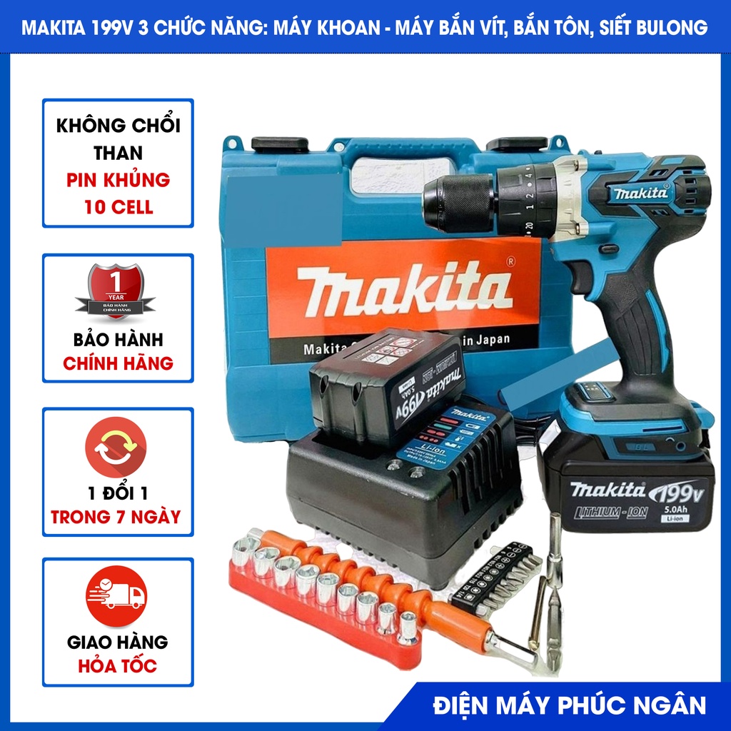 Máy khoan pin 199v, khoan pin Makita 3 chức năng, Máy bắn vít, khoan sắt, gỗ, tường. 100% lõi đồng, Tặng bộ 30 phụ kiện