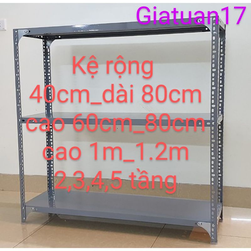 Kệ sắt mâm vê lỗ (rộng 40cm,dài 80cm)(, cao 60cm, 80cm, 1m,1.2m) nhiều tầng